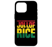 Non Toccare Il Mio Jollof Rice Messaggio Custodia per iPhone 16 Pro Max