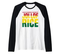 Non Toccare Il Mio Jollof Rice Messaggio Maglia con Maniche Raglan