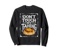 Non Toccare Il Mio Tahdig | Persiano Funny Quote | Iran Food Felpa