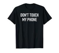 Non toccare il mio telefono, divertente, scherzi, detti sarcastici Maglietta