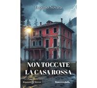 Non toccate la casa rossa - [Gilgamesh Edizioni]