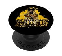 Non tutte le regine hanno bisogno di un re per sedersi accanto al suo trono sista PopSockets PopGrip Adesivo