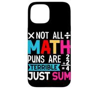 Non tutti i giochi di parole matematici sono terribili solo somma Custodia per iPhone 15