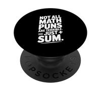 Non tutti i giochi di parole matematici sono terribili solo somma PopSockets PopGrip Adesivo