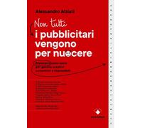 Non tutti i pubblicitari vengono per nuocere - [Do it human]