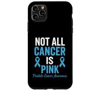 Non tutti i tumori sono consapevolezza della prostata rosa Custodia per iPhone 11 Pro Max