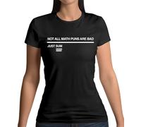 Non Tutti Matematica Puns Are Bad - Donna T-Shirt - Studente Uni Geek Insegnante