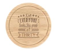 Non Tutti Stanno Così Bene A 30 Tagliere Rotondo Per Formaggio Compleanno 30