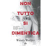 Non tutto si dimentica