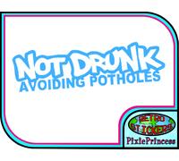 Non Ubriacatura Evitando le Buche Divertente Adesivo Vinile Auto Bici Parabrezza