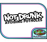 Non Ubriacatura Evitando le Buche Divertente Adesivo Vinile Auto Bici Parabrezza