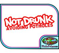 Non Ubriacatura Evitando le Buche Divertente Adesivo Vinile Auto Bici Parabrezza