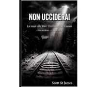Non Ucciderai: : La mia vita tra i Testimoni di