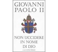 Non uccidere in nome di Dio