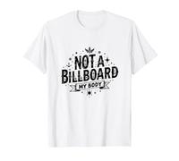 Non Un cartellone per Le affissioni del Mio Corpo: potenziare l'espressione di sé Maglietta, Uomo, Bianco, L