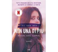 Libri Sáez Carral Miguel - Non Una Di Piu. Ni Una Mas