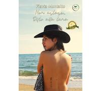 Libri Montalto Flavia - Non Urlare... Dillo Alla Luna