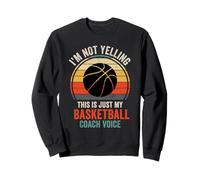 Non Urlare Solo la Voce del Mio Allenatore di Basket per Gli Allenatori Sport Felpa