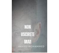 Non uscirete mai: Storie di vite dentro