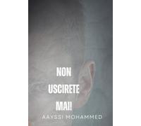 Non uscirete mai: Storie di vite dentro