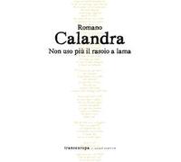 Non uso più il rasoio a lama - Calandra Romano