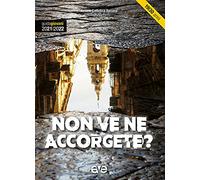 Non ve ne accorgete? Guida giovani 2021-2022