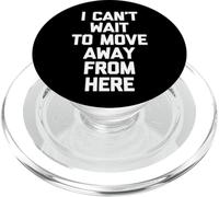 Non vedo l'ora di allontanarmi da qui - Divertente detto sarcastico PopSockets PopGrip per MagSafe