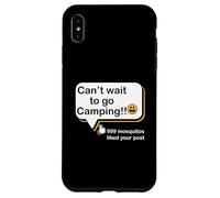 Non vedo l'ora di andare in campeggio 999 Le zanzare hanno apprezzato il tuo camper post Custodia per iPhone XS Max