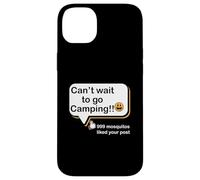 Non vedo l'ora di andare in campeggio 999 Le zanzare hanno apprezzato il tuo camper post Custodia per iPhone 14 Plus