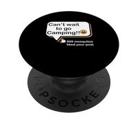 Non vedo l'ora di andare in campeggio 999 Le zanzare hanno apprezzato il tuo camper post PopSockets PopGrip Adesivo