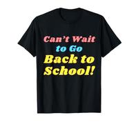 Non vedo l'ora di tornare a scuola! Eccitato e pronto! Maglietta