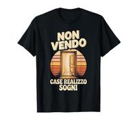Non Vendo Case Realizzo Sogni Frase Agente Immobiliare Maglietta