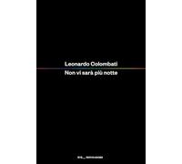 Non vi sarà più notte