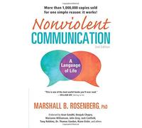 Non-Violent Communication, A Language of Life By (author) Marshall B. Rosenberg