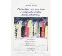«Non vogliamo essere senza sogni». Antologia della narrativa italiana contemporanea
