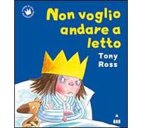 Non voglio andare a letto