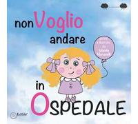 Non voglio andare in ospedale