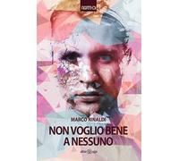 Non voglio bene a nessuno