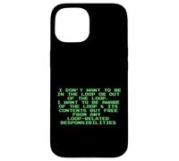 Non voglio essere nel loop Divertente Snarky programmatore PC Custodia per iPhone 15