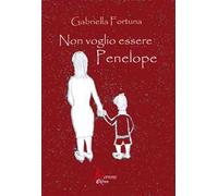 Non voglio essere Penelope
