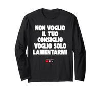 Non Voglio Il Tuo Consiglio ma lamentarmi Maglia a Manica