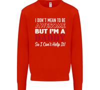 Non Voglio, Ma Sono Un Papà Felice Sweatshirt Uomo