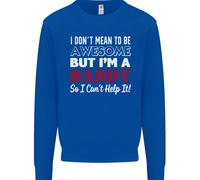 Non Voglio, Ma Sono Un Papà Felice Sweatshirt Uomo