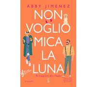 Non voglio mica la luna