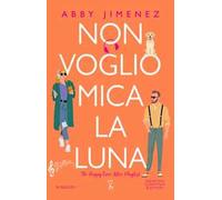 Non voglio mica la luna