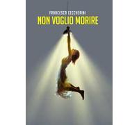 Non voglio morire