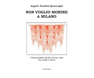 Non voglio morire a Milano