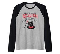 Non voglio realismo, voglio magia Maglia con Maniche Raglan