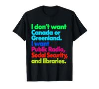 Non Voglio Umorismo per i Servizi pubblici in Canada o Groenlandia Maglietta