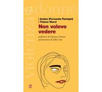 Non volevo vedere